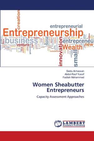 Women Sheabutter Entrepreneurs de Seidu Al-hassan