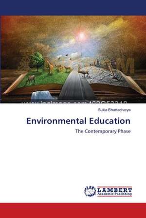 Environmental Education de Sukla Bhattacharya