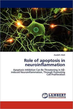 Role of apoptosis in neuroinflammation de Azadeh Abdi