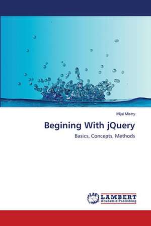 Begining With jQuery de Mijal Mistry