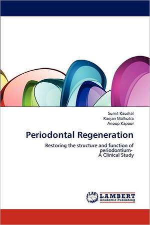 Periodontal Regeneration de Sumit Kaushal