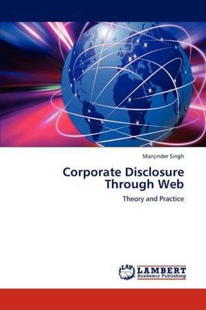 Corporate Disclosure Through Web de Manjinder Singh