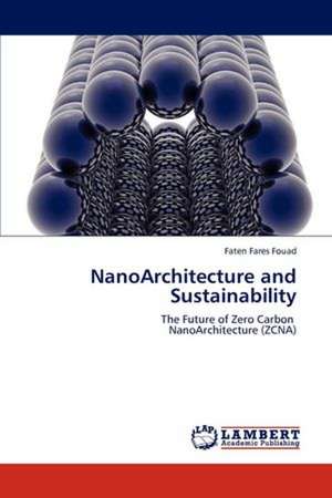 NanoArchitecture and Sustainability de Faten Fares Fouad