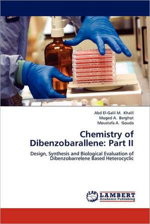 Chemistry of Dibenzobarallene: Part II de Abd El-Galil M. Khalil