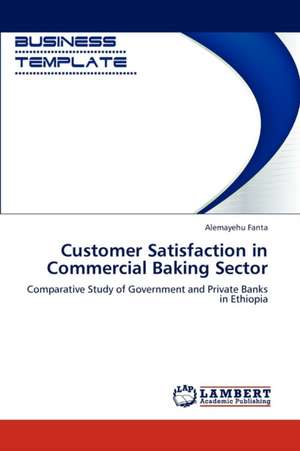 Customer Satisfaction in Commercial Baking Sector de Alemayehu Fanta