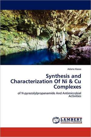 Synthesis and Characterization Of Ni & Cu Complexes de Adane Kassa