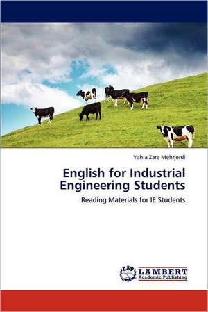 English for Industrial Engineering Students de Yahia Zare Mehrjerdi