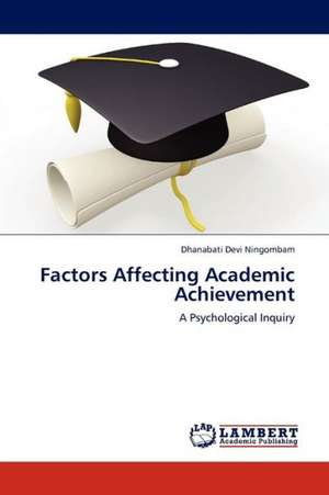 Factors Affecting Academic Achievement de Ningombam Dhanabati Devi