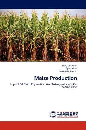 Maize Production de Ali Khan Shad