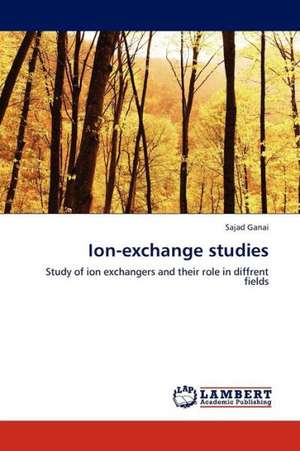 Ion-exchange studies de Ganai Sajad