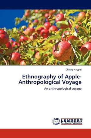 Ethnography of Apple-Anthropological Voyage de Nagpal Chirag