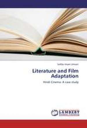 Literature and Film Adaptation de Safdar Imam Umrani