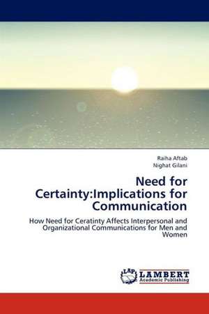 Need for Certainty: Implications for Communication de Aftab Raiha