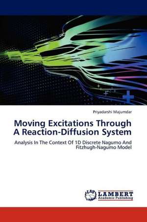 Moving Excitations Through A Reaction-Diffusion System de Majumdar Priyadarshi