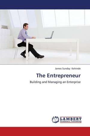 The Entrepreneur de Kehinde James Sunday