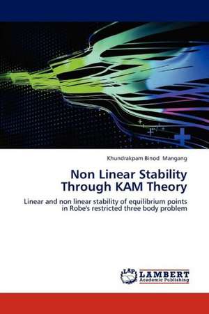 Non Linear Stability Through KAM Theory de Mangang Khundrakpam Binod