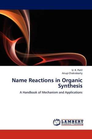 Name Reactions in Organic Synthesis de Patil U. K.