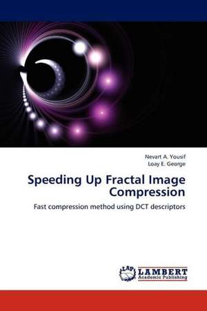 Speeding Up Fractal Image Compression de Yousif Nevart A.