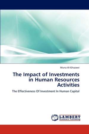 The Impact of Investments in Human Resources Activities de Al-Ghazawi Muna