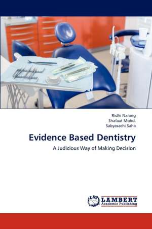 Evidence Based Dentistry de Narang Ridhi