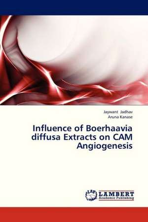 Influence of Boerhaavia diffusa Extracts on CAM Angiogenesis de Jadhav Jaywant