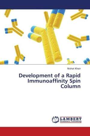 Development of a Rapid Immunoaffinity Spin Column de Khair Nishat