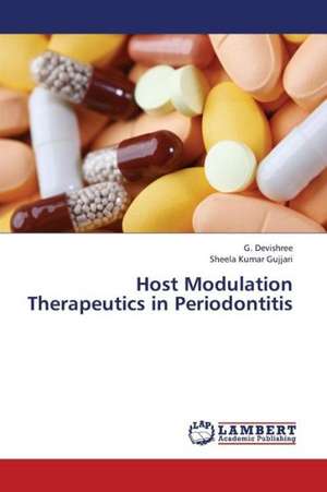 Host Modulation Therapeutics in Periodontitis de Devishree G.