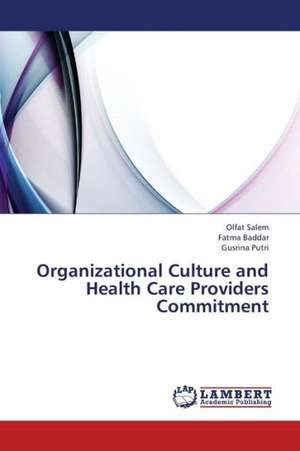 Organizational Culture and Health Care Providers Commitment de Salem Olfat