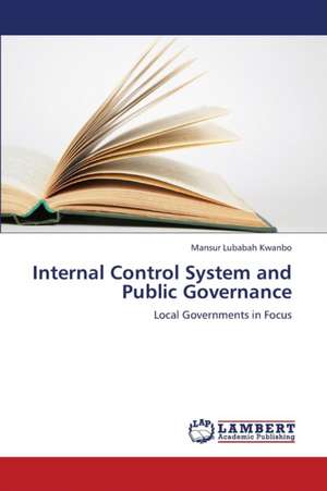 Internal Control System and Public Governance de Lubabah Kwanbo Mansur