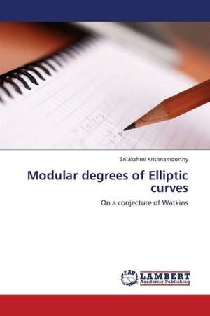 Modular degrees of Elliptic curves de Krishnamoorthy Srilakshmi