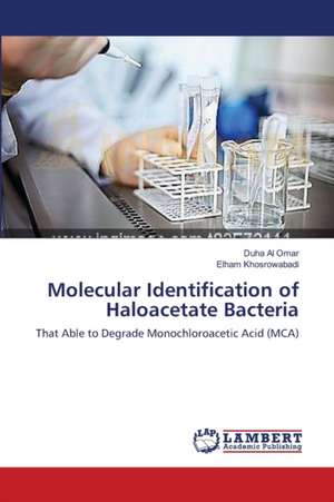 Molecular Identification of Haloacetate Bacteria de Al Omar Duha