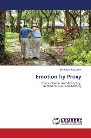 Emotion by Proxy de Rapaport Elisa Ruhl