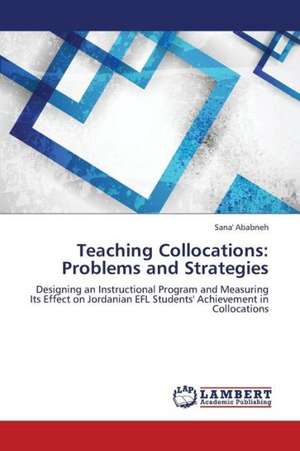 Teaching Collocations: Problems and Strategies de Ababneh Sana'