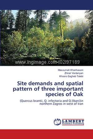 Site demands and spatial pattern of three important species of Oak de Khanhasani Masoumeh