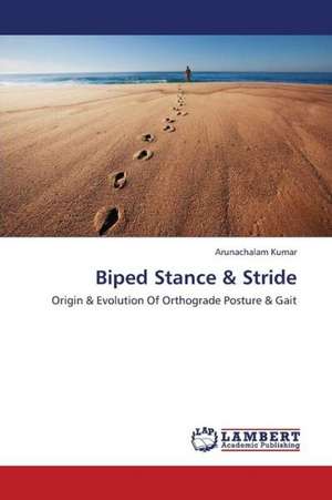 Biped Stance & Stride de Kumar Arunachalam