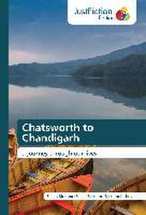 Chatsworth to Chandigarh de Sherin Bickrum