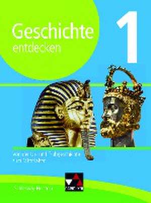 Geschichte entdecken 1 Lehrbuch Schleswig-Holstein de Markus Benzinger