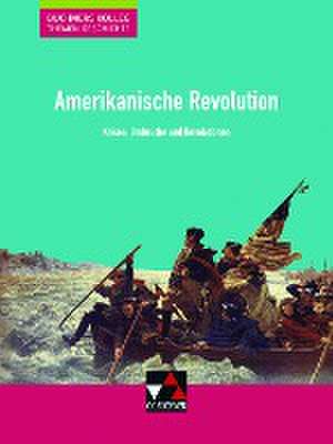 Amerikanische Revolution de Boris Barth