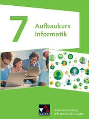 Informatik Baden-Württemberg Aufbaukurs 7 de Erich Beer