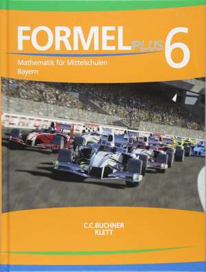 Formel PLUS 6 Lehrbuch Bayern de Jan Brucker