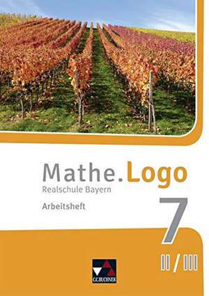 Mathe.Logo 7/II neu Realschule Bayern Arbeitsheft de Dagmar Beyer