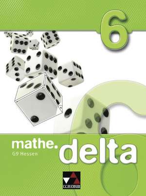 mathe.delta 6 Hessen (G9) de Heiko Etzold