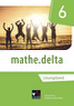 mathe.delta 6 Lehrerband Nordrhein-Westfalen de Celine Landgraf