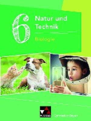 Natur und Technik 6: Biologie de Michaela Fleischmann