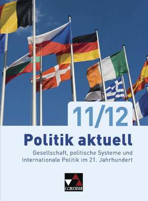 Politik aktuell 11/12 de Jan Castner