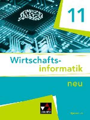 Wirtschaftsinformatik 11 de Burkart Ciolek