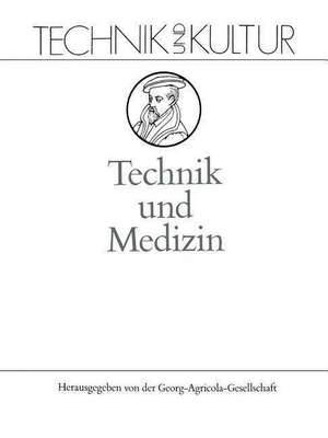 Technik und Medizin de Rolf Wienau