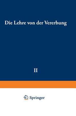 Die Lehre von der Vererbung de Richard Goldschmidt