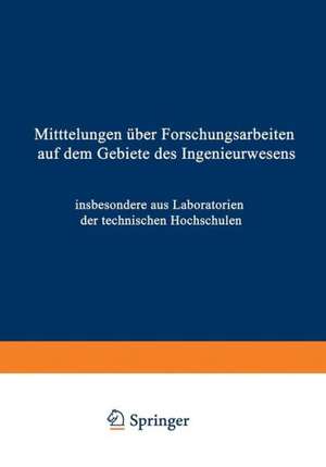 Mittteilungen über Forschungsarbeiten auf dem Gebiete des Ingenieurwesens: insbesondere aus den Laboratorien der technischen Hochschulen de Otto Kammerer