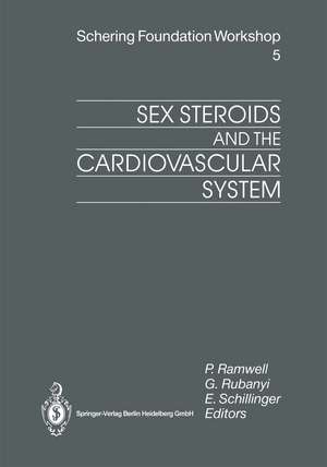 Sex Steroids and the Cardiovascular System de Peter Ramwell